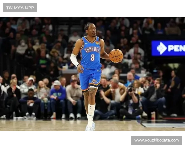 雷霆缺少杰伦威廉姆斯影响侧翼深度稳定性